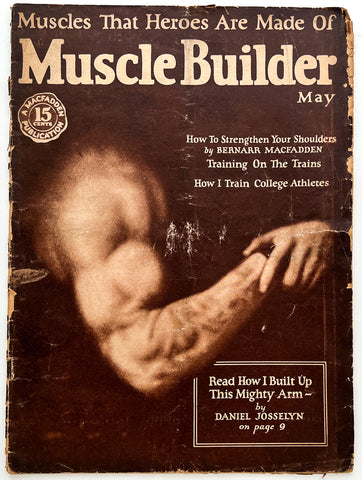 Muscle Builder Vol. V No. 3, May 1926 "Muscles that Heroes Are Made Of" (Magazine)