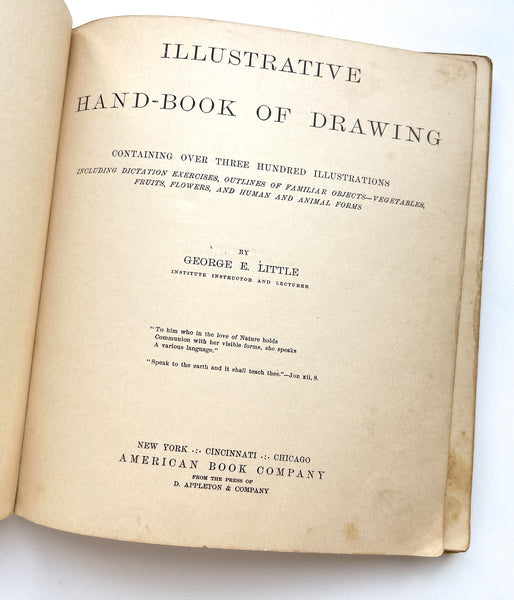 Illustrative Hand-Book of Drawing, containing over three hundred illustrations including dictation exercises, outlines of familiar objects—vegetables, fruits, flowers, and human and animal forms