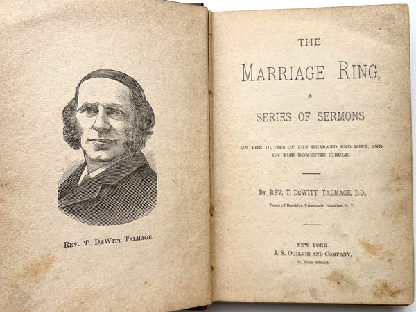 The Marriage Ring, A Series of Sermons on the Duties of the Husband and Wife, and on the Domestic Circle