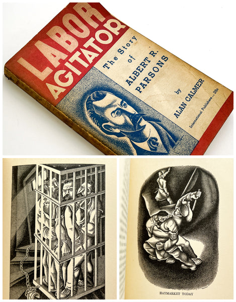 Labor Agitator: The Story of Albert R. Parsons (Ernest J. Wright copy)