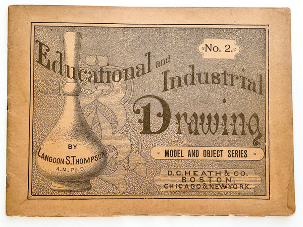Educational and Industrial Drawing: Model and Object Series, Book No. 2
