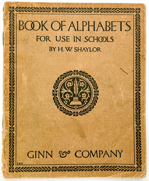 Book of Alphabets for Use in Schools (penmanship/lettering workbook)