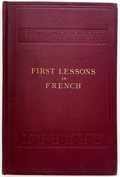 First Lessons in French (Eclectic Educational Series)