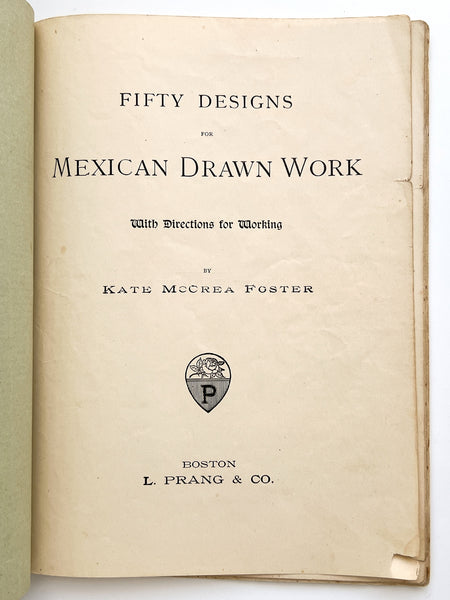 Fifty Designs for Mexican Drawn Work, with Directions for Working