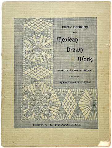 Fifty Designs for Mexican Drawn Work, with Directions for Working