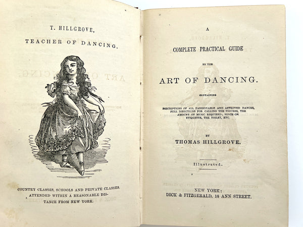 A Complete Practical Guide to the Art of Dancing (cover title: Hillgrove's Ball Room Guide)