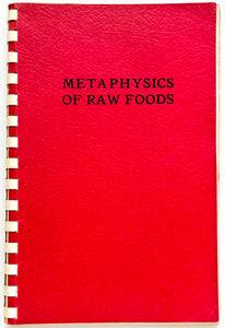 Metaphysics of Raw Foods