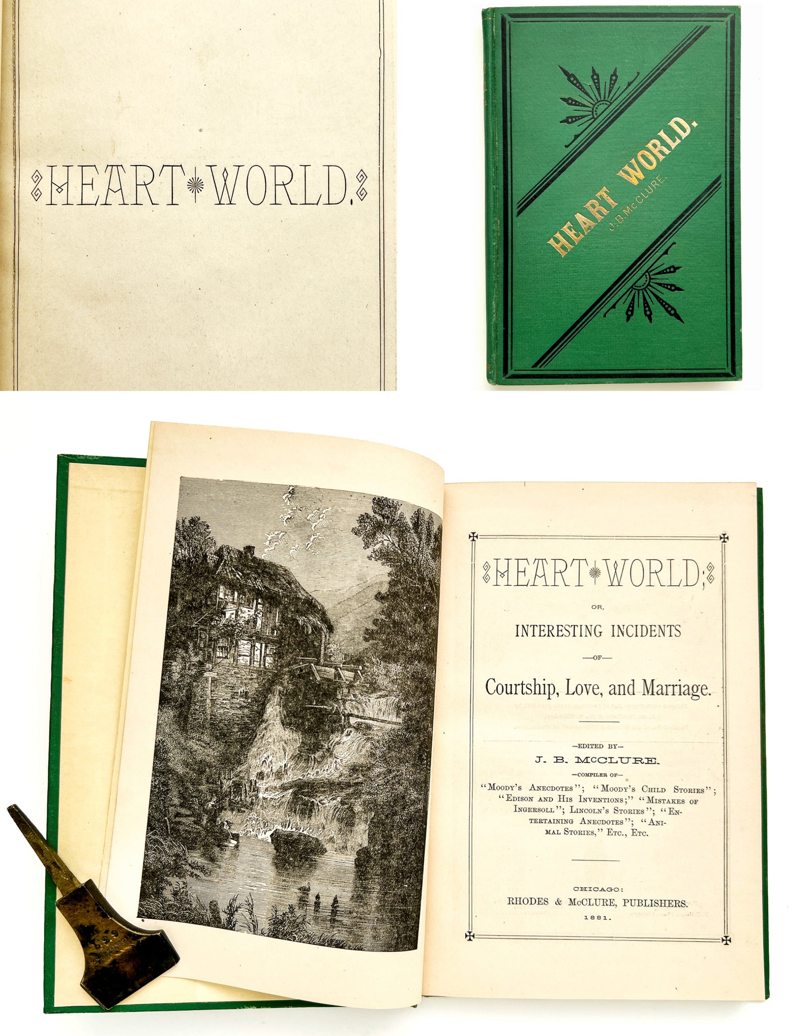 Heart World; or, Interesting Incidents of Courtship, Love and Marriage
