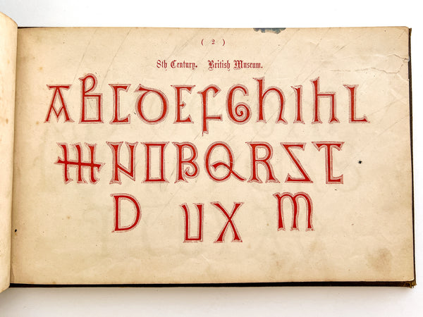 The Book of Ornamental Alphabets, Ancient and Mediæval. From the eighth century with numerals, including Gothic Church Text, Large and Small; German Arabesque, Initials for Illumination, Monograms, Crosses, &c.