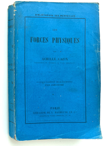 Les Forces Physiques (Bibliothèque des merveilles)