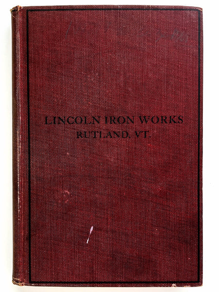 Lincoln Iron Works (trade catalog) Jobbers of Wrought Iron and Steel Pipe, Plumbing and Heating Specialties, Rutland, VT