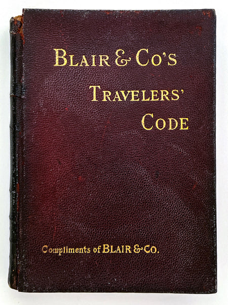 Blair & Co.'s Travelers' Code, compiled from Lieber's Standard Telegraphic Code