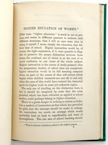 The Kinder-garten: Principles of Froebel's System and their bearing on the education of women; also, remarks on the higher education of women