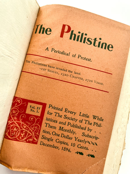 The Philistine: A Periodical of Protest. Volume IV, Numbers 1-6 (1896-1897)