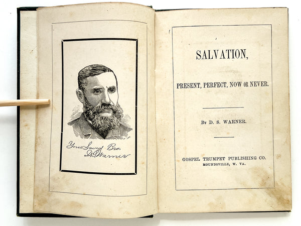 Salvation, Present, Perfect, Now or Never.