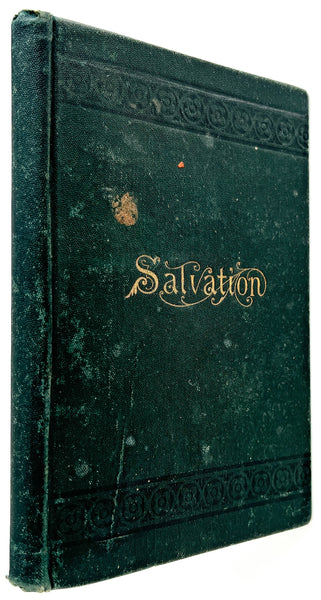 Salvation, Present, Perfect, Now or Never.