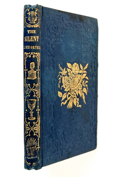 The Silent Comforter; A Companion for the Sick Room.