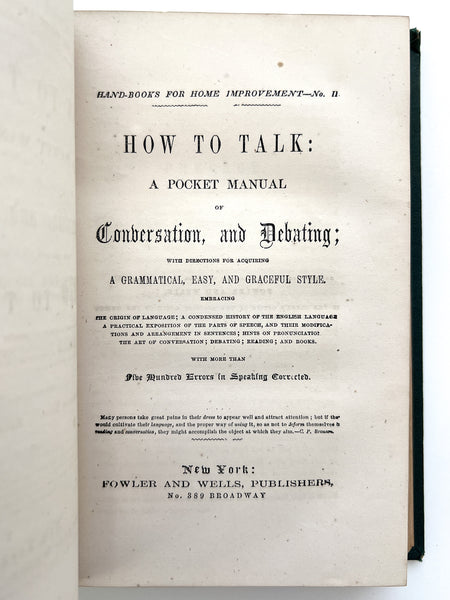 Hand-Book for Home Improvement, Comprising How to Write; How to Talk; How to Behave; How to Do Business. Complete in One Volume.