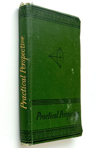 The Elements of Practical Perspective (Cassell's Technical Manuals)