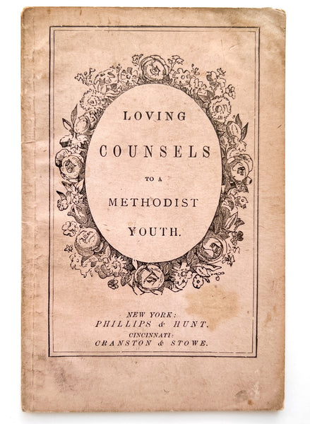 Loving Counsels to a Methodist Youth