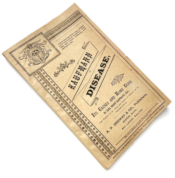 Kaufmann on Disease: Its Causes and Home Cure