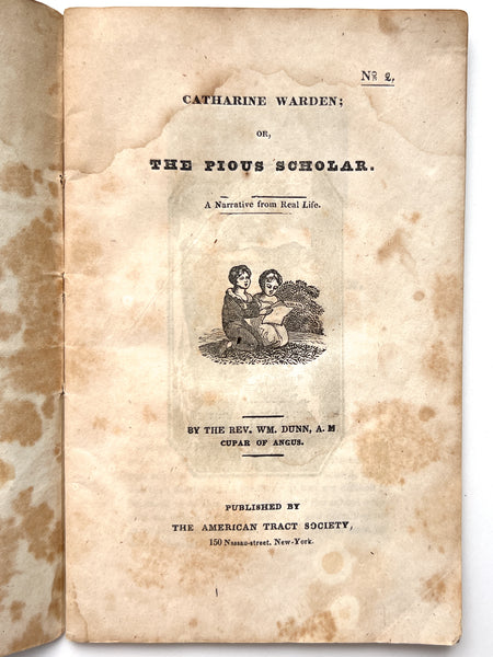 Catharine Warden; or, the Pious Scholar. A Narrative from Real Life. (No. 2)