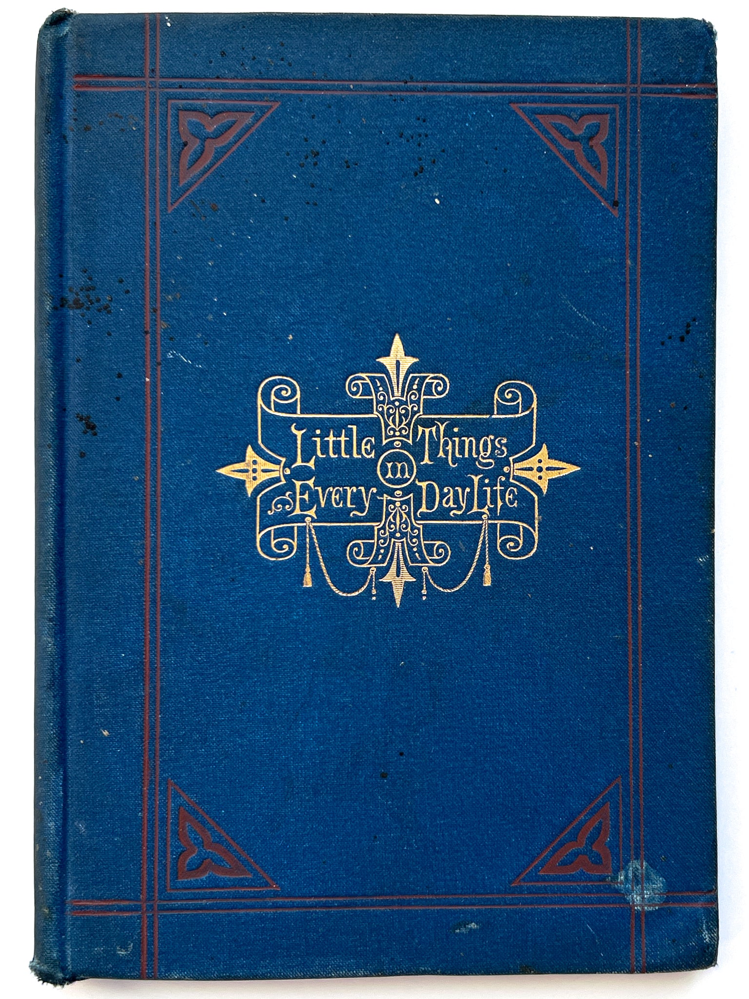 Little Things in Every-Day Life