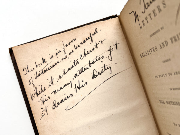 Letters Addressed to Relatives and Friends Chiefly in Reply to Arguments in Support of the Doctrine of the Trinity