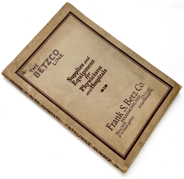 The Betzco Line Supplies and Equipment for Physicians and Hospitals (catalogue and supplements)