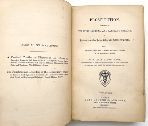 Prostitution, Considered in its Moral, Social, and Sanitary Aspects in London...
