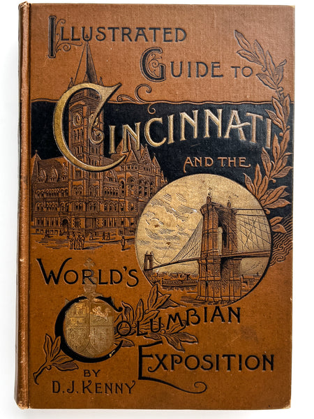 Illustrated Guide to Cincinnati and the World's Columbian Exposition
