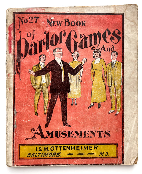 Parlor Games and Amusements. Containing a choice selection of games for social entertainment