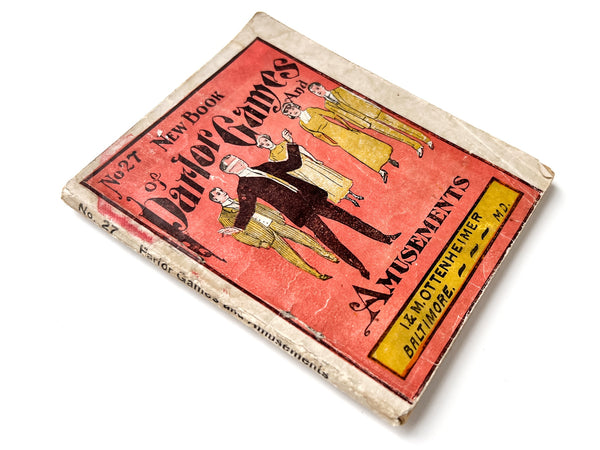 Parlor Games and Amusements. Containing a choice selection of games for social entertainment