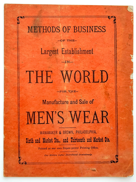 Methods of Business of the Largest Establishment in the World for the Manufacture and Sale of Men's Wear