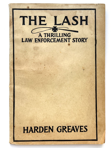 The Lash: A Thrilling Story of Law Enforcement