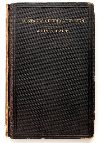 Mistakes of Educated Men