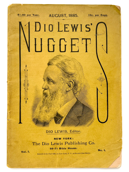 Dio Lewis' Nuggets. Volume I, Nos. 1 & 5. August & December, 1885.