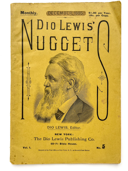 Dio Lewis' Nuggets. Volume I, Nos. 1 & 5. August & December, 1885.