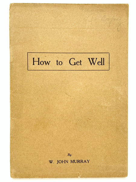 How to Get Well