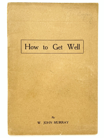 How to Get Well