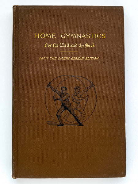 Home Gymnastics for the Well and the Sick