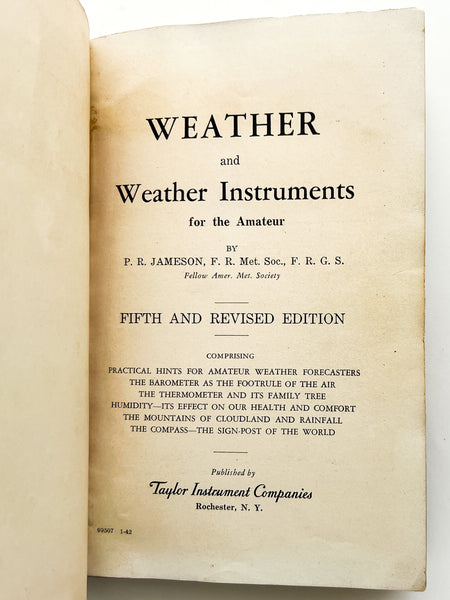 Weather and Weather Instruments for the Amateur (with amateur weather & related contraption photographs taped in)
