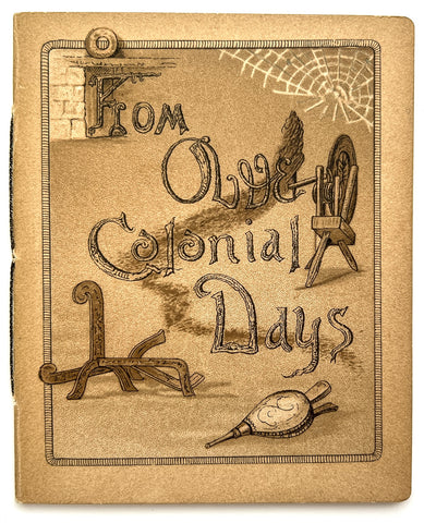 From Olde Colonial Days