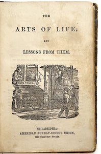 The Arts of Life; and Lessons from Them