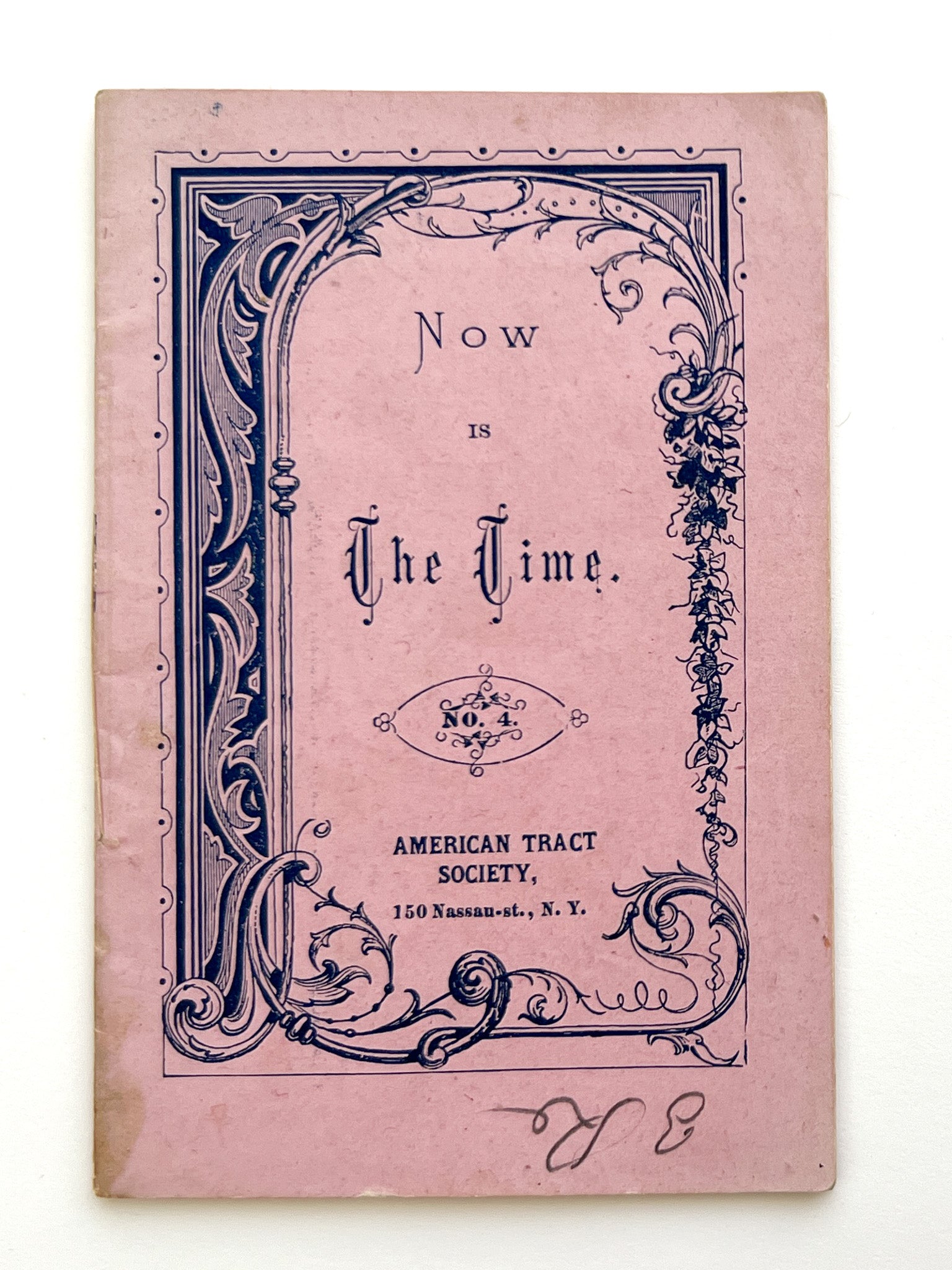 Now is the Time (American Tract Society no. 4)