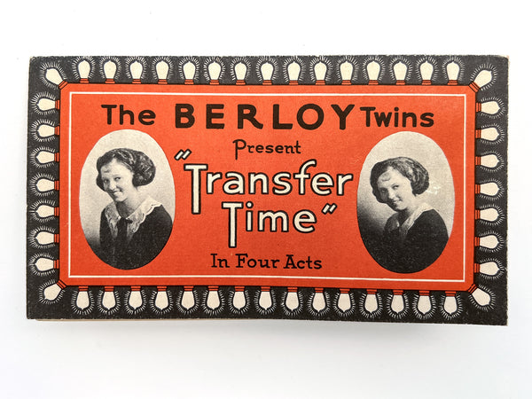 The Berloy Twins Present "Transfer Time," in Four Acts.