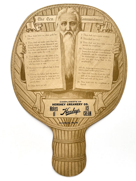The Ten Commandments... Compliments of Hershey Creamery Co.