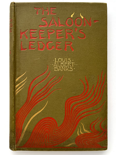 The Saloon-Keeper's Ledger: A series of temperance revival discourses