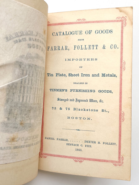 Catalogue of Goods from Farrar, Follett & Co. Importers of Tin Plate, Sheet Iron and Metals...