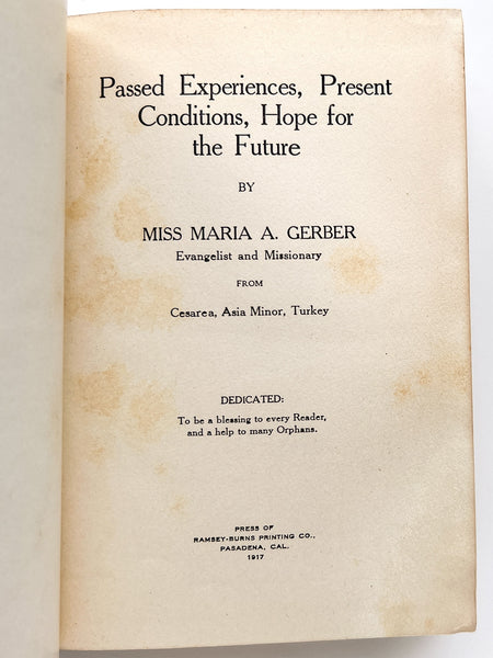 Passed Experiences, Present Conditions, Hope for the Future